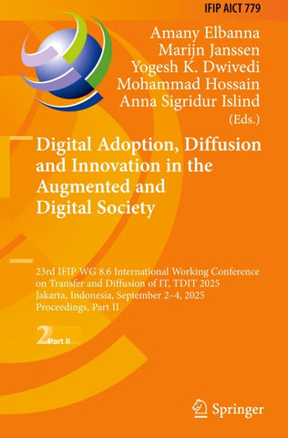 Digital Adoption, Diffusion and Innovation in the Augmented and Digital Society