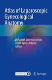 Atlas of Laparoscopic Gynecological Anatomy