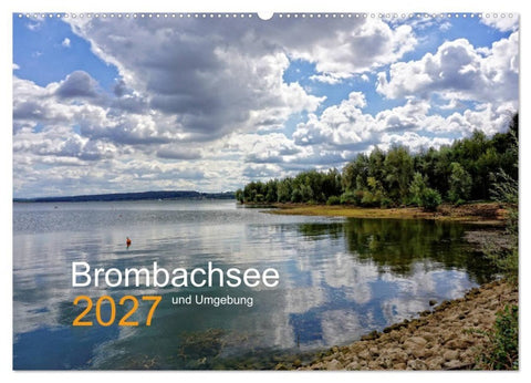 Brombachsee und Umgebung (Wandkalender 2027 DIN A2 quer), CALVENDO Monatskalender