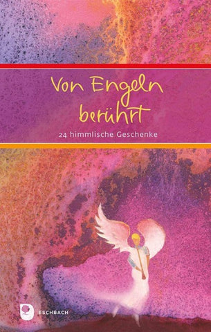 Von Engeln berührt