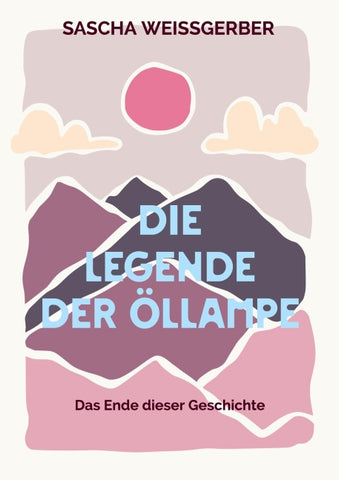 Die Legende der Öllampe Band 4
