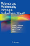 Molecular and Multimodality Imaging in Cardiovascular Disease