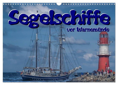 Segelschiffe vor Warnemünde (Wandkalender 2026 DIN A3 quer), CALVENDO Monatskalender