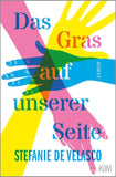 Das Gras auf unserer Seite