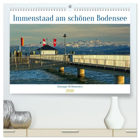 Immenstaad am schönen Bodensee (hochwertiger Premium Wandkalender 2026 DIN A2 quer), Kunstdruck in Hochglanz
