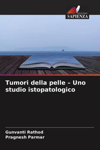 Tumori della pelle - Uno studio istopatologico