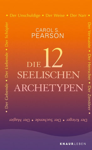 Die 12 seelischen Archetypen