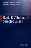 David B. Zilberman: Selected Essays