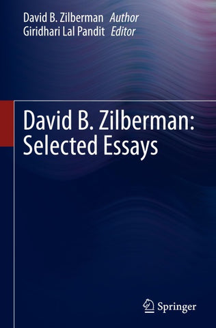 David B. Zilberman: Selected Essays