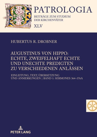 Augustinus von Hippo: Echte, zweifelhaft echte und unechte Predigten zu verschiedenen Anlässen