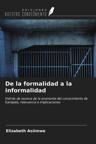 De la formalidad a la informalidad