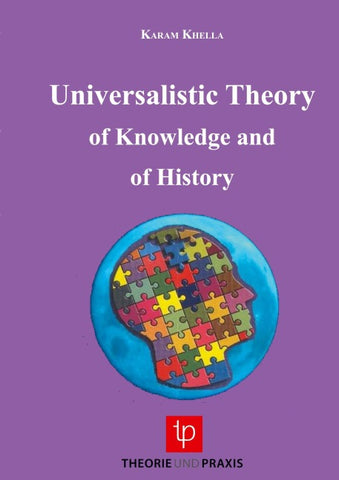 The Universalistic Theory of Knowledge and of History