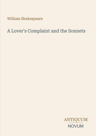 A Lover's Complaint and the Sonnets
