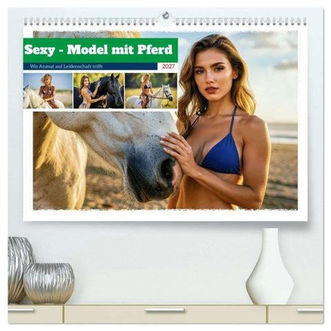 Sexy - Model mit Pferd (hochwertiger Premium Wandkalender 2027 DIN A2 quer), Kunstdruck in Hochglanz