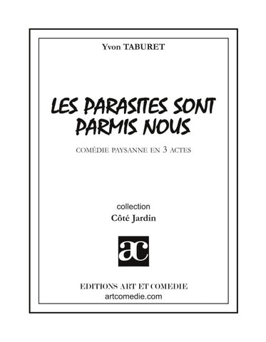 Les parasites sont parmi nous ou La colo d'écolos
