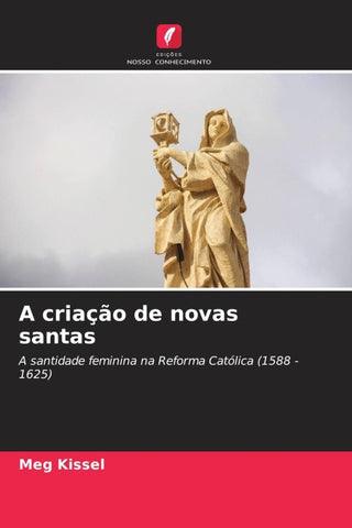 A criação de novas santas