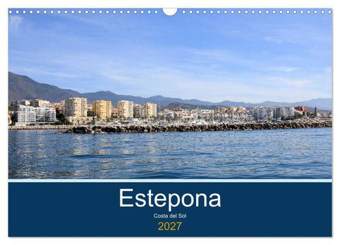 Estepona Costa Del Sol (Wall Calendar 2027 DIN A3 landscape), CALVENDO 12 Month Wall Calendar
