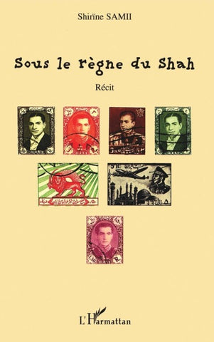 Sous le règne du Shah