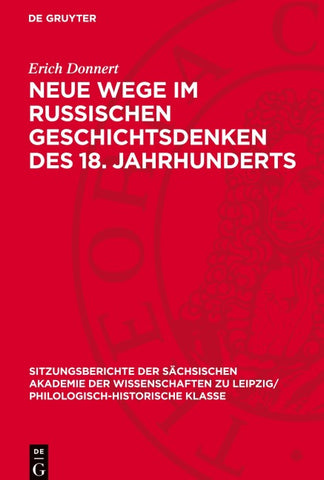 Neue Wege im russischen Geschichtsdenken des 18. Jahrhunderts