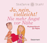 Ja, nein, vielleicht!