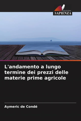 L'andamento a lungo termine dei prezzi delle materie prime agricole