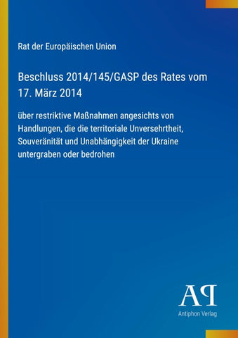 Beschluss 2014/145/GASP des Rates vom 17. März 2014