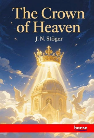 The Crown of Heaven