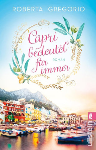 Capri bedeutet für immer (Via dell'Amore 1)