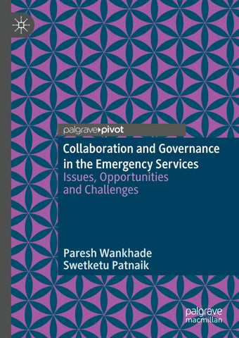 Collaboration and Governance in the Emergency Services