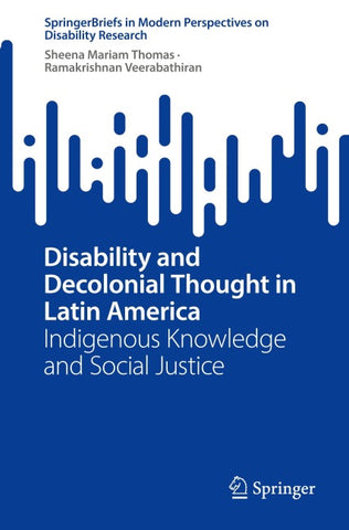 Disability and Decolonial Thought in Latin America