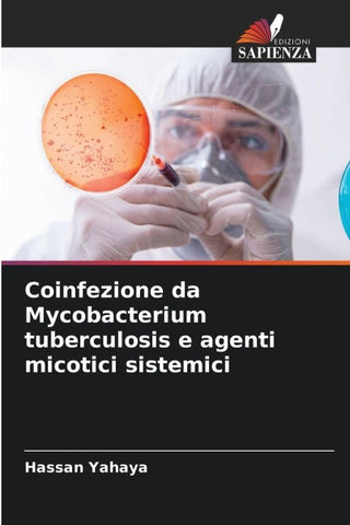 Coinfezione da Mycobacterium tuberculosis e agenti micotici sistemici