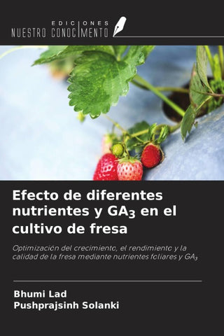 Efecto de diferentes nutrientes y GA3 en el cultivo de fresa