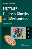 ENZYMES: Catalysis, Kinetics and Mechanisms