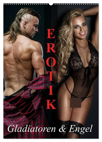 Erotik - Gladiatoren und Engel (Wandkalender 2027 DIN A2 hoch), CALVENDO Monatskalender