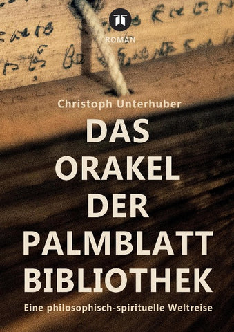 Das Orakel der Palmblatt-Bibliothek