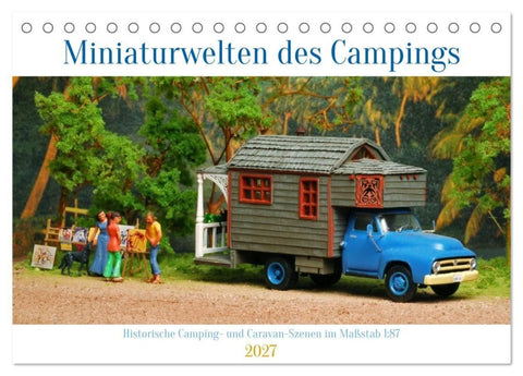 Miniaturwelten des Campings (Tischkalender 2027 DIN A5 quer), CALVENDO Monatskalender