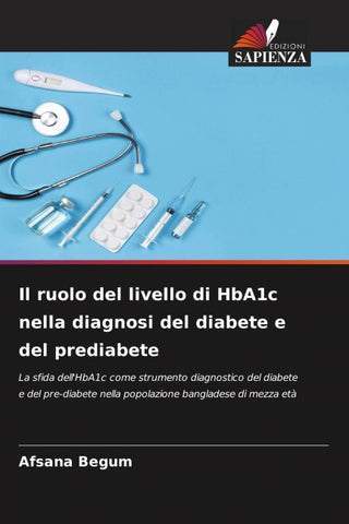 Il ruolo del livello di HbA1c nella diagnosi del diabete e del prediabete