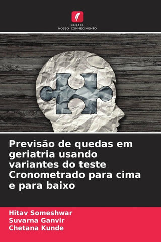 Previsão de quedas em geriatria usando variantes do teste Cronometrado para cima e para baixo