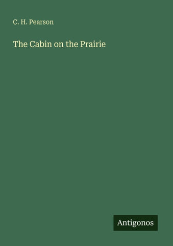 The Cabin on the Prairie