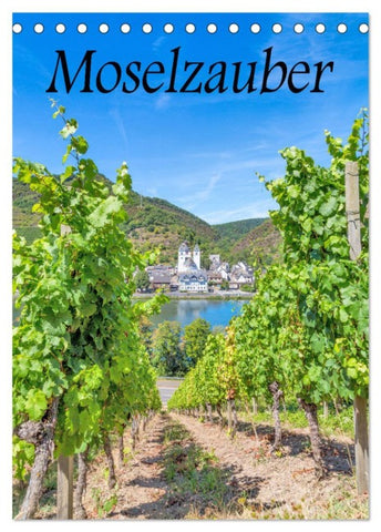 Moselzauber (Tischkalender 2026 DIN A5 hoch), CALVENDO Monatskalender