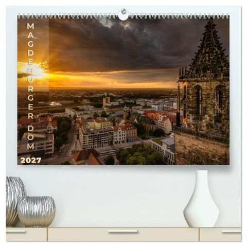 Magdeburger Dom 2027 (hochwertiger Premium Wandkalender 2027 DIN A2 quer), Kunstdruck in Hochglanz