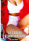 Le Cadeau d'Anniversaire