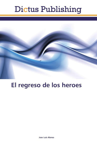 El regreso de los heroes