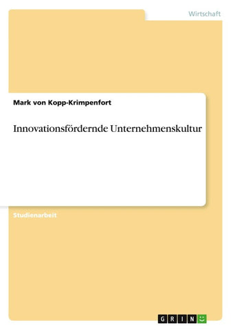 Innovationsfördernde Unternehmenskultur