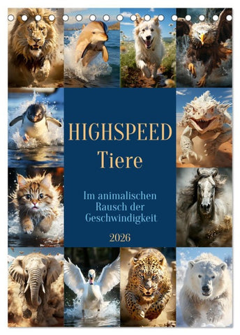 Highspeed Tiere (Tischkalender 2026 DIN A5 hoch), CALVENDO Monatskalender