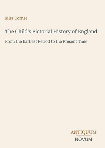 The Child's Pictorial History of England