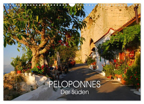 Peloponnes - Der Süden (Wandkalender 2027 DIN A3 quer), CALVENDO Monatskalender
