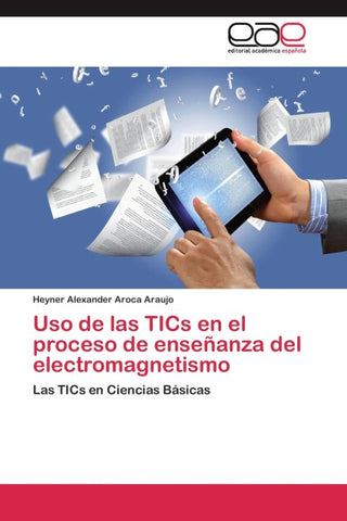 Uso de las TICs en el proceso de enseñanza del electromagnetismo