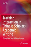 Tracking Interaction in Chinese Scholars’ Academic Writing