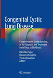 Congenital Cystic Lung Disease